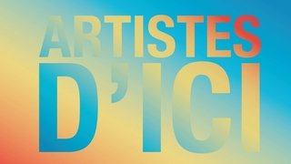 Exposition: Artistes d'ici | Du 21 juin au 8 septembre 2024 | Galerie du Boléro